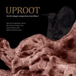 Greek Chamber Music Project – Uproot: Music from Asia Minor – Friday, February 3 at 8 pm