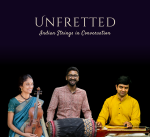 Unfretted – Indian Strings in Conversation – Sunday, August 13 at 4 pm