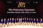 The Princeton Nassoons – Saturday, March 14 at 2 pm