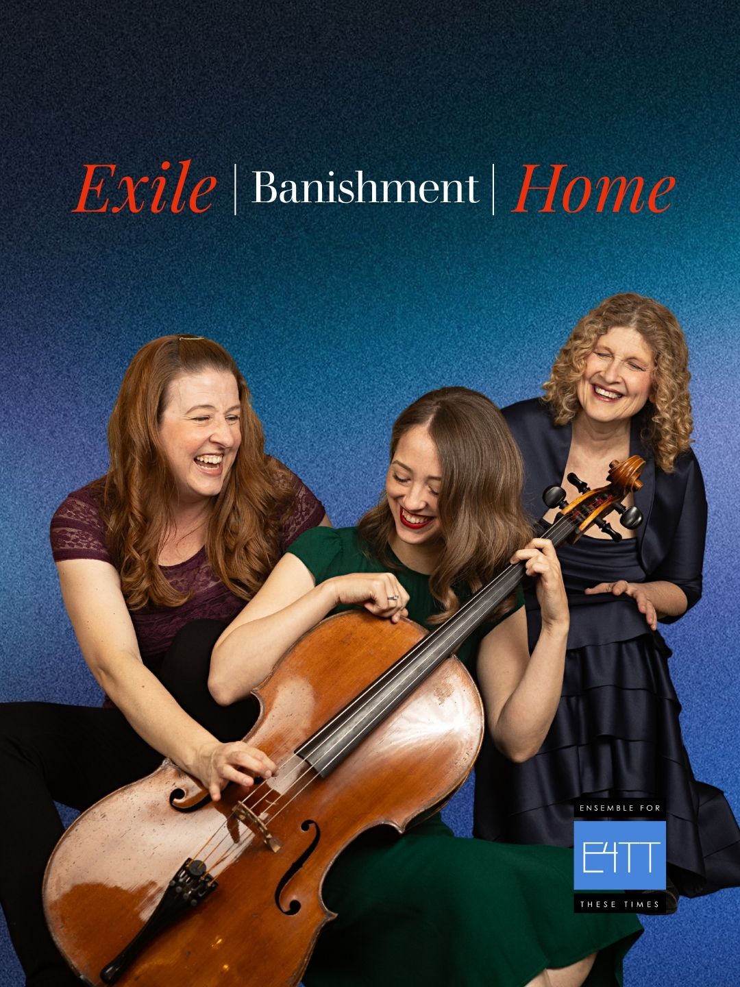 Ensemble for These Times – Exile | Banishment | Home – Sunday, November 15 at 4 pm